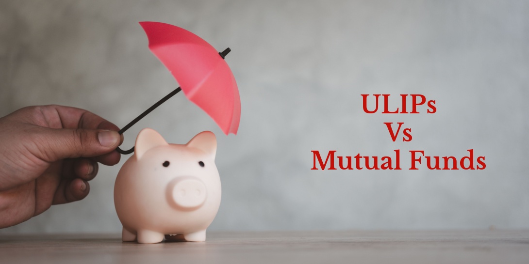 ULIP vs Mutual Funds: Which is Better Investment?- ICICI Direct